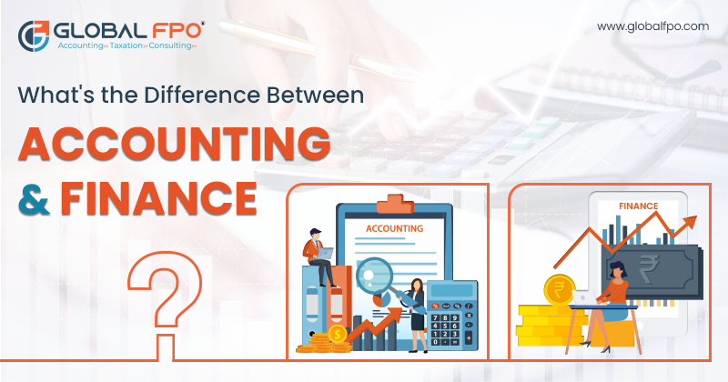 What is the Difference Between Accounting and Finance?